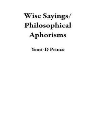 cover image of Wise Sayings/Philosophical Aphorisms